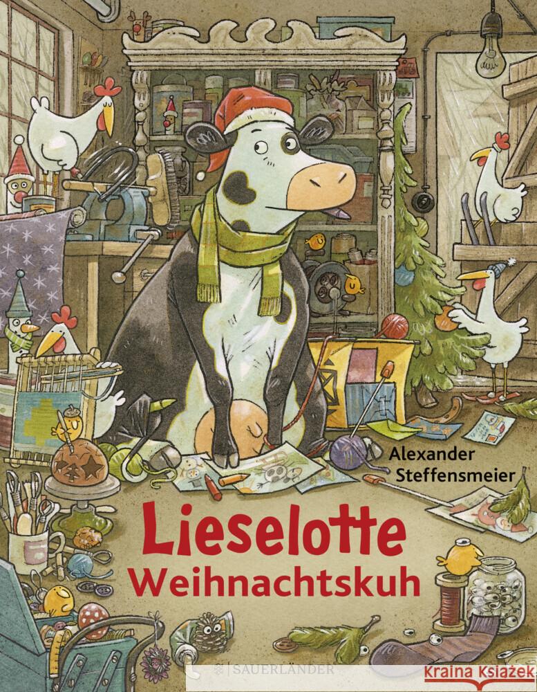 Lieselotte Weihnachtskuh Steffensmeier, Alexander 9783737358576 FISCHER Sauerländer - książka