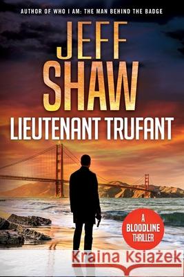 Lieutenant Trufant Jeff Shaw 9781665303156 Lanier Press - książka