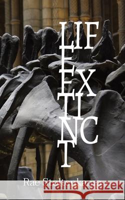 Lif E Ex Ti NC T Rae Stoltenkamp 9781913670108 Raedenewrites - książka