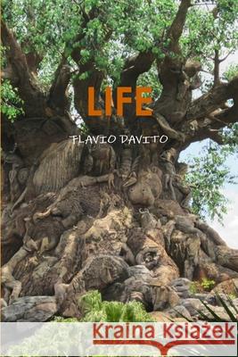 Life Flavio Davito 9781329871397 Lulu.com - książka