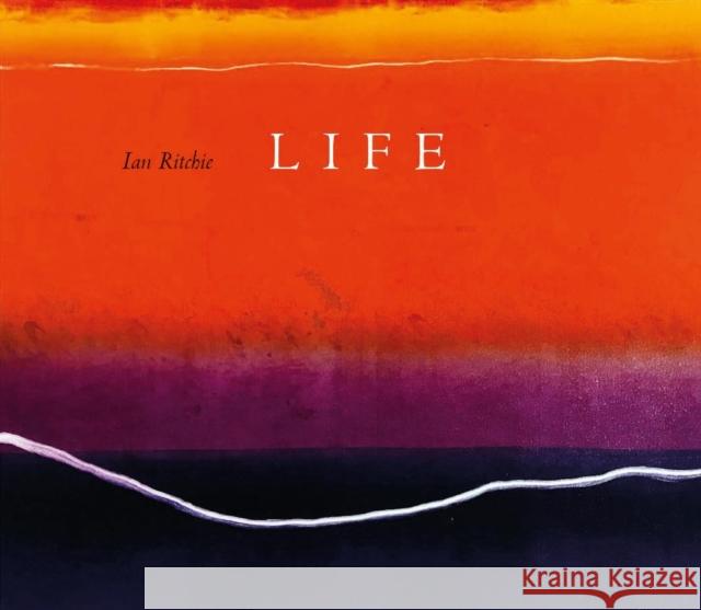 Life Ian Ritchie 9781916846432 Unicorn Publishing Group - książka