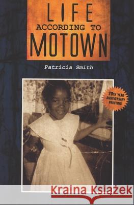 Life According to Motown Patricia Smith 9780962428722 Ti Chih Ch'u Pan She - książka