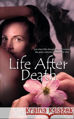 Life After Death Sharon Saracino 9781509215430 Wild Rose Press - książka