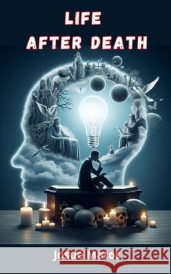 Life After Death Palavras Do Evangelho, Josué Matos 9798300186739 Independently Published - książka