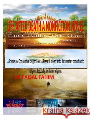 Life After Death A Nonfiction Novel Fahim, Faisal 9781494955649 Createspace - książka