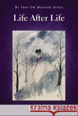 Life After Life Bj King 9781421835884 1st World Publishing - książka
