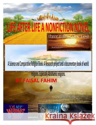 Life After life A Nonfiction Novel Fahim, Faisal 9781494955540 Createspace - książka