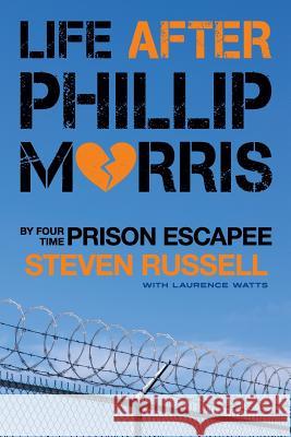 Life After Phillip Morris Laurence Watts, Steven Russell 9780692109229 MB Books LLC - książka