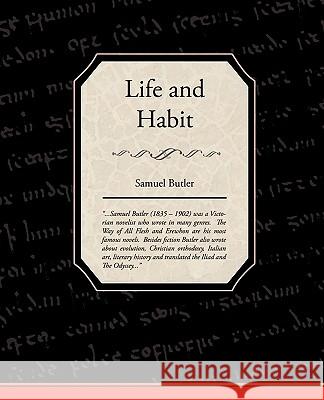 Life and Habit Samuel Butler 9781438531779 Book Jungle - książka