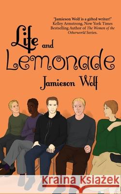 Life and Lemonade Jamieson Wolf 9781987963366 Renaissance - książka