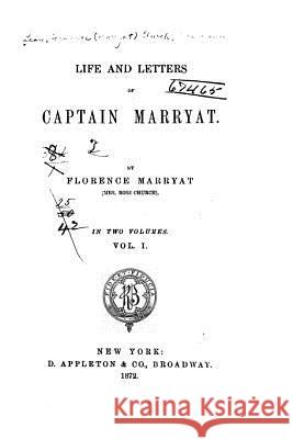 Life and Letters of Captain Marryat - Vol. I Florence Marryat 9781530017027 Createspace Independent Publishing Platform - książka