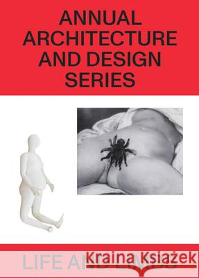 Life and Limbs: Annual Architecture and Design Series Coplan, Alison 9791280579096 Lenz Press - książka