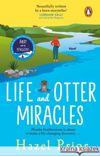 Life and Otter Miracles: The perfect feel-good book from the #1 bestselling author of Away with the Penguins Hazel Prior 9781529177039 Transworld - książka