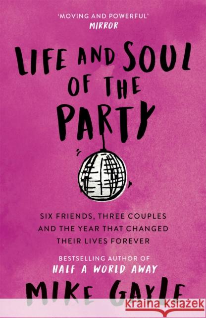 Life and Soul of the Party Mike Gayle 9780340825440 Hodder & Stoughton - książka