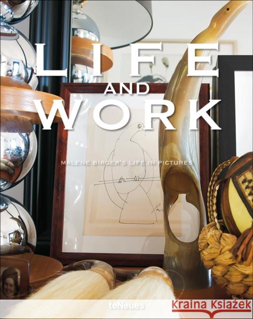 Life and Work: Malene Birger's Life in Pictures Malene Birger 9783832794170 Te Neues Publishing Company - książka