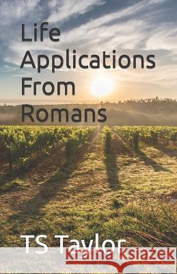 Life Applications From Romans Ts Taylor 9781513696416 Movement Publishing - książka
