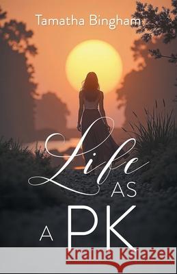 Life as a Pk Tamatha Bingham 9781662963810 Gatekeeper Press - książka