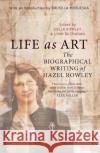 Life as Art Lynn Buchanan 9780522877816 Melbourne University Press