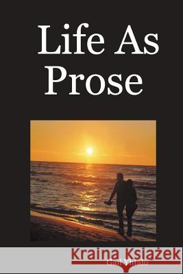 Life As Prose Gail Ylitalo 9781411614079 Lulu.com - książka