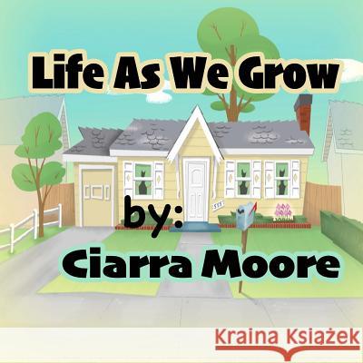 Life As We Grow Smith Jr, Antonio T. 9780998820712 Kodeinc Publishing - książka