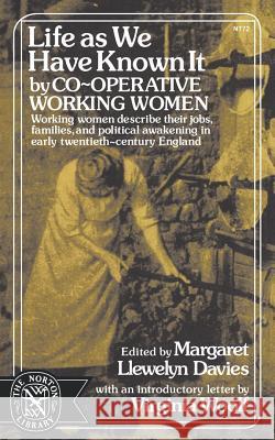 Life as We Have Known It Margaret Llewelyn Davies Virginia Woolf 9780393007725 W. W. Norton & Company - książka