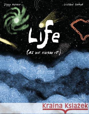 Life (As We Know It) Ziggy Hanaor 9781800660564 Cicada Books - książka