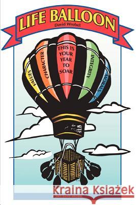 Life Balloon David Wrobel 9780595309597 iUniverse - książka