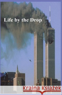 Life by the Drop Emory Vaughn 9798201010010 Emory Vaughn - książka