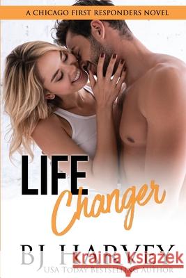 Life Changer Bj Harvey 9780645107500 BJ Harvey Romance - książka