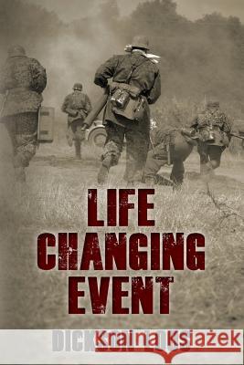 Life Changing Event Dickson Loos 9781484041567 Createspace - książka