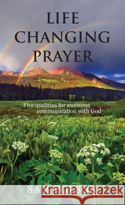 Life Changing Prayer Sam Polson Lisa Soland Lisa Soland 9781956218077 Climbing Angel Publishing - książka