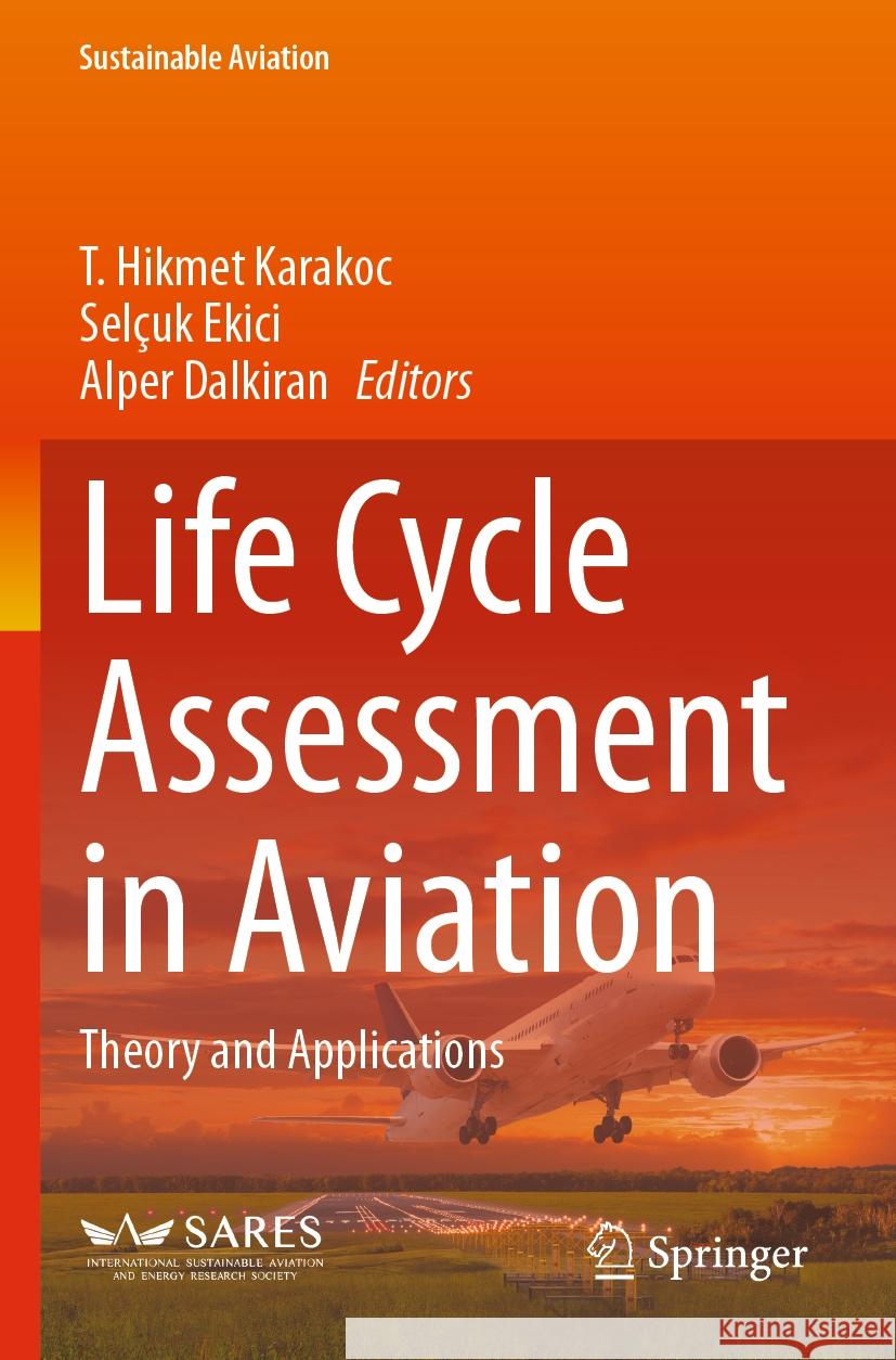 Life Cycle Assessment in Aviation  9783031527746 Springer Nature Switzerland - książka