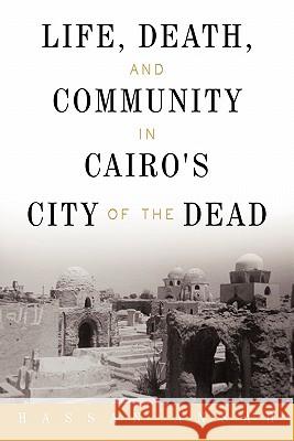 Life, Death, and Community in Cairo's City of the Dead Hassan Ansah 9781450267007 iUniverse.com - książka