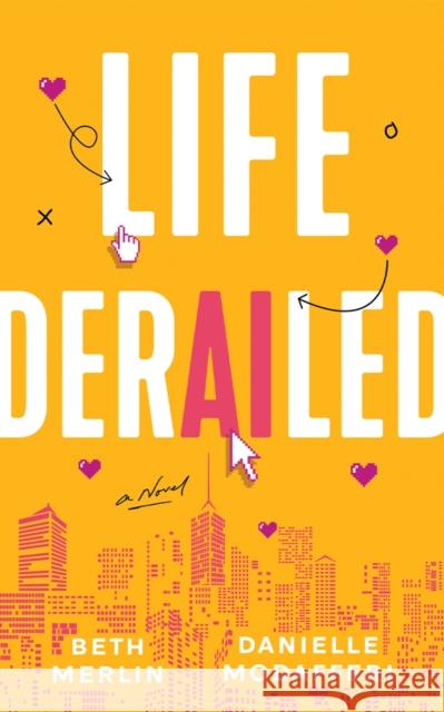 Life Derailed: A Novel Danielle Modafferi 9781662529115 Montlake - książka