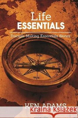 Life Essentials Ken Adams 9781942006558 Chinquapin Press - książka