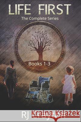Life First Series: Books 1-3 Rj Crayton 9781080647514 Independently Published - książka