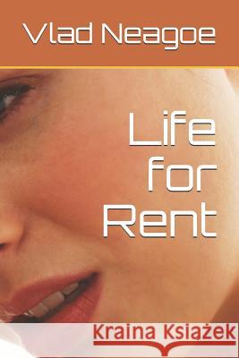 Life for Rent Vlad Neagoe 9781520759494 Independently Published - książka