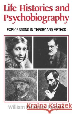 Life Histories and Psychobiography William McKinley Runyan 9780195034868 Oxford University Press - książka