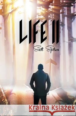 Life II MR Scott Spotson 9781480036208 Createspace - książka