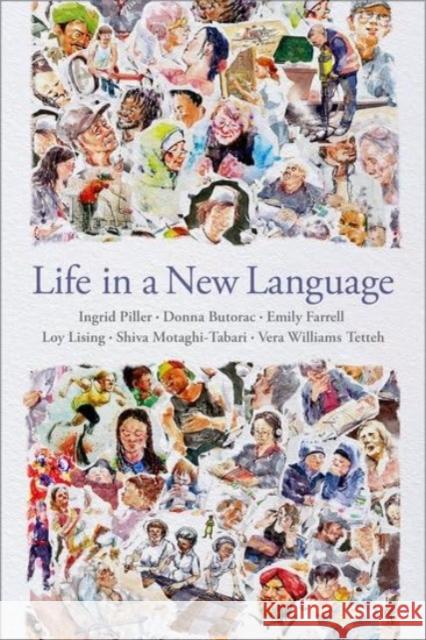 Life in a New Language Ingrid Piller Donna Butorac Emily Farrell 9780190084288 Oxford University Press, USA - książka