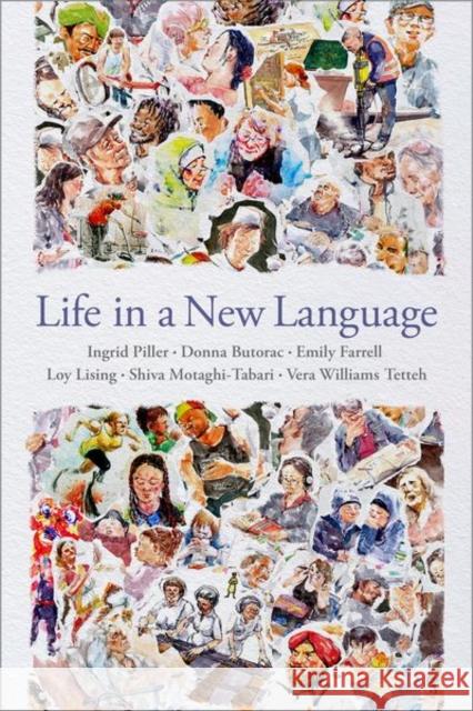 Life in a New Language Ingrid Piller Donna Butorac Emily Farrell 9780190084295 Oxford University Press Inc - książka