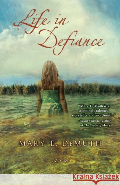 Life in Defiance: A Novel 3 Demuth, Mary E. 9780310278382 Zondervan - książka