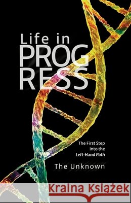 Life in Progress: The First Step into the Left-Hand Path Vanessa Ta, Natalia Junqueira 9798869240897 Unknown - książka