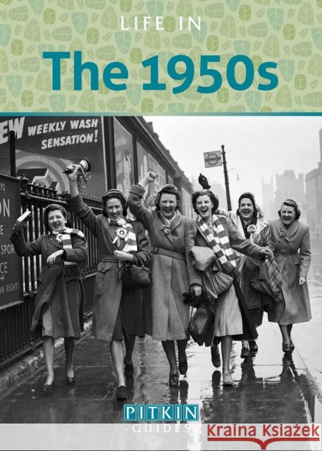 Life in the 1950s Mike Brown 9781841655390 The History Press - książka