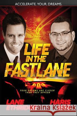 Life In The Fast Lane Ethridge, Lane 9781540801012 Createspace Independent Publishing Platform - książka