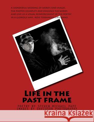 Life in the past frame Davidson, Alan 9781533043061 Createspace Independent Publishing Platform - książka