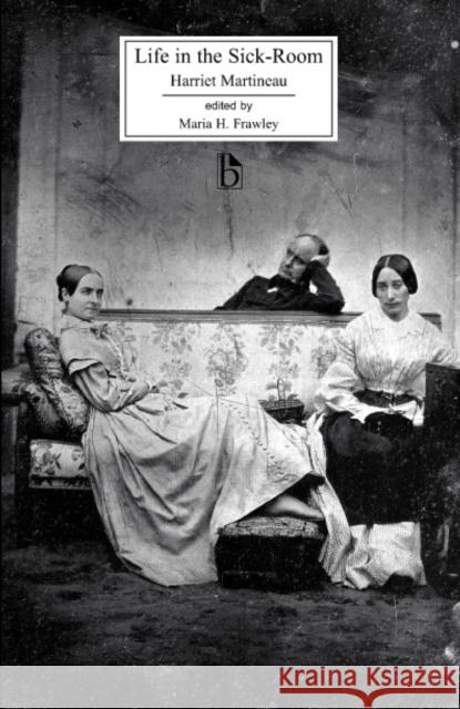 Life in the Sick Room Harriet Martineau 9781551112657 BROADVIEW PRESS LTD - książka