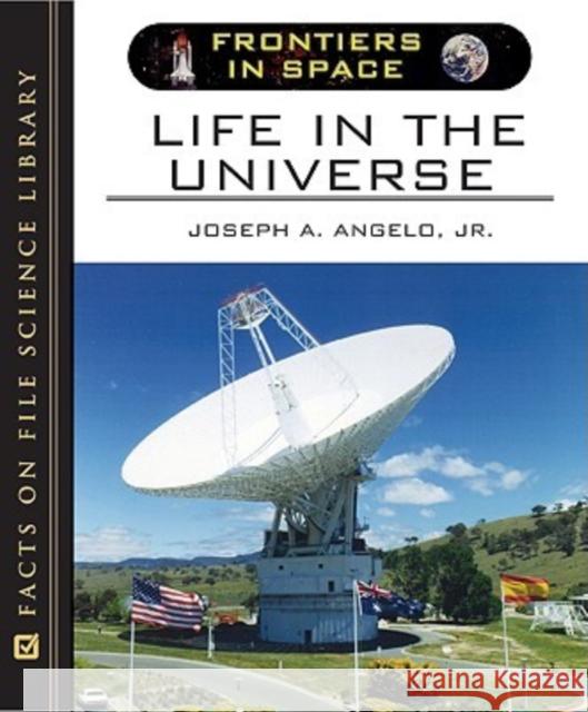 Life in the Universe Joseph A., Jr. Angelo 9780816057764 Facts on File - książka