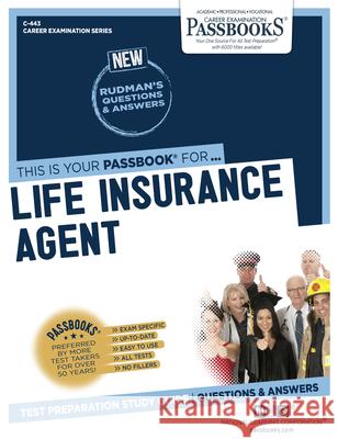 Life Insurance Agent (C-443): Passbooks Study Guide Corporation, National Learning 9781731804433 National Learning Corp - książka