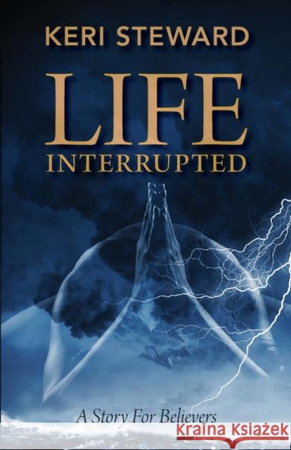 Life Interrupted Keri White 9781733515474 13th & Joan - książka